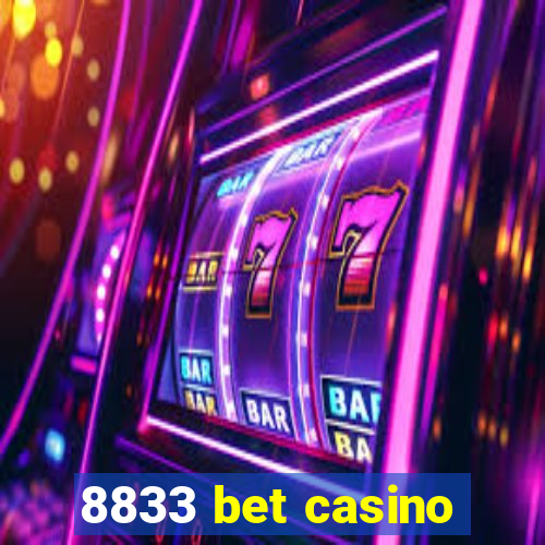 8833 bet casino